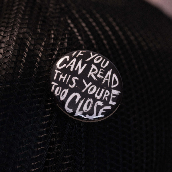 "IF YOU CAN READ THIS" PIN BUTTON